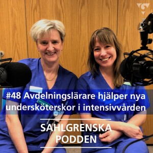 #48 Avdelningslärare hjälper nya undersköterskor i intensivvården