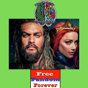 Episode #52 The Aquaman 