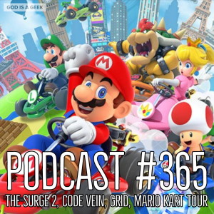 365: Code Vein, The Surge 2, Mario Kart Tour, GRiD