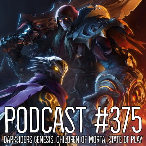 375: Darksiders Genesis, State of Play (December 2019)