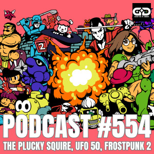 554. The Plucky Squire, UFO 50, Frostpunk 2