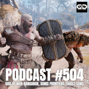 504. God of War Ragnarok, Sonic Frontiers, Ghost Song