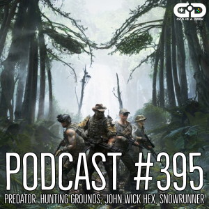 395. Predator Hunting Grounds, Snowrunner, John Wick Hex