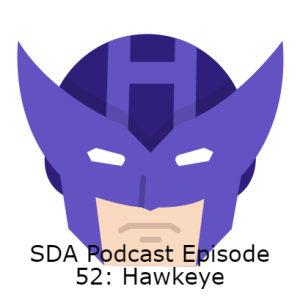 SDA Podcast Episode 52: Hawkeye