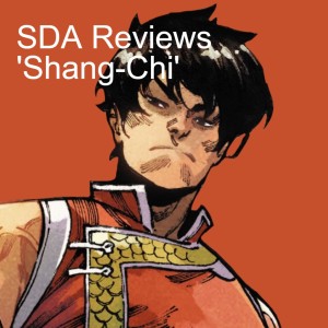 SDA Reviews ‘Shang-Chi‘