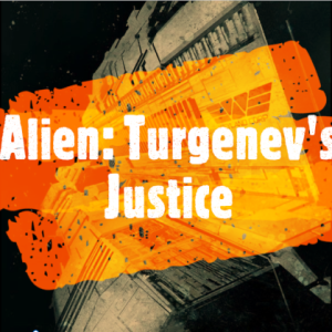 Turgenev‘s Justice-014-[Alien]