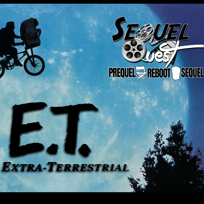 EP28 - ET Sequel - SequelQuest