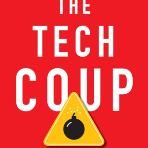 23: The Tech Coup w/ Marietje Schaake