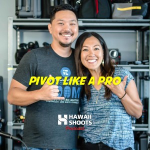Hawaii Shoots Podcast: Pivot like a pro