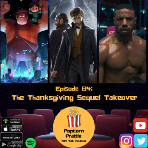 Episode 84: The Thanksgiving Sequel Takeover