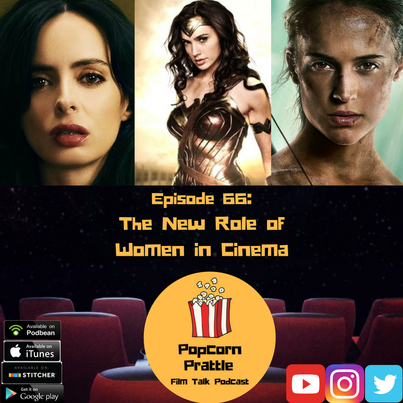Episode 66: The New Role of Women in Cinema