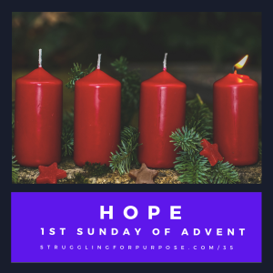Hope - First Sunday of Advent