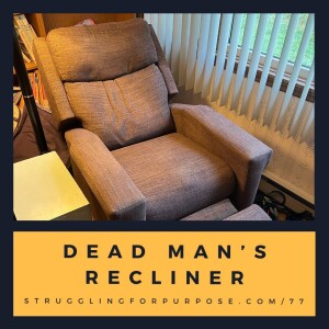 Dead Man's Recliner