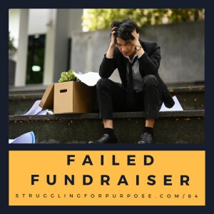 Failed Fundraiser