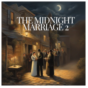 THE MIDNIGHT MARRIAGE 2: