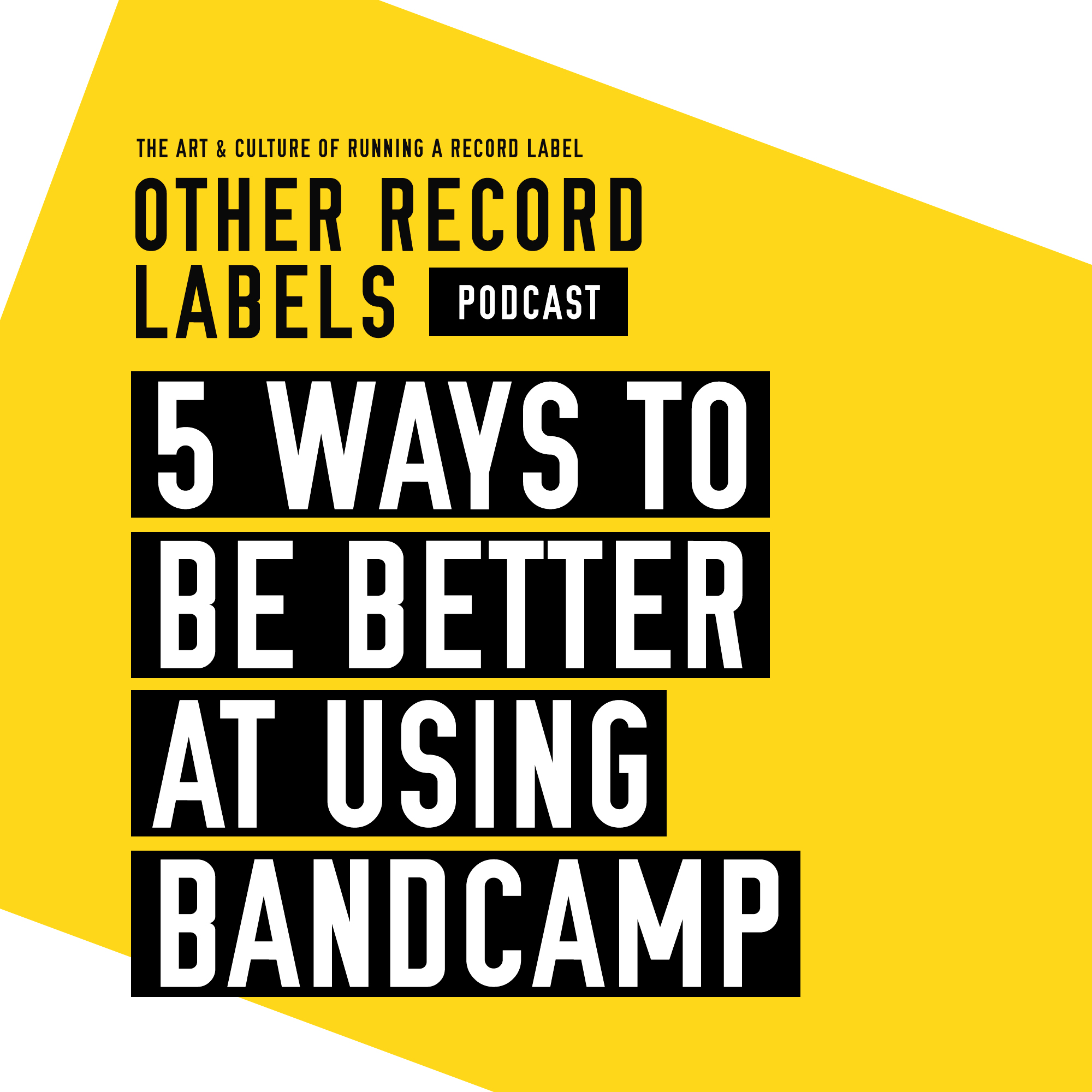 Quick Tip: 5 Ways to Be Better at Using Bandcamp