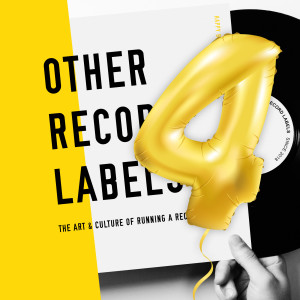 Other Record Labels Turns 4!