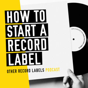 How to Start a Record Label