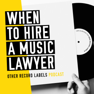 When to Hire a Music Lawyer