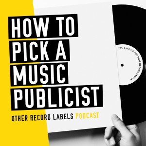 How to Pick a Music Publicist