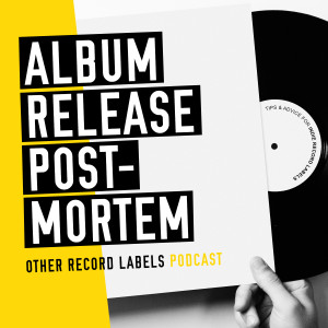 The Album Release Post-Mortem