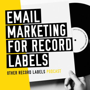 Email Marketing for Record Label