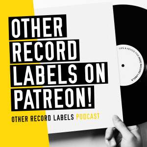 Other Record Labels on Patreon!
