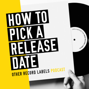 How to Pick a Release Date