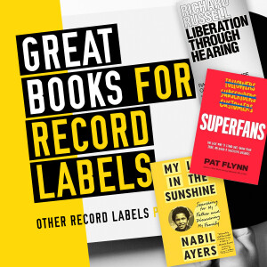 Great Books for Record Labels - (2022 Edition)