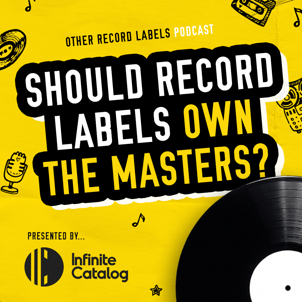 Should a Record Label Own the Masters?