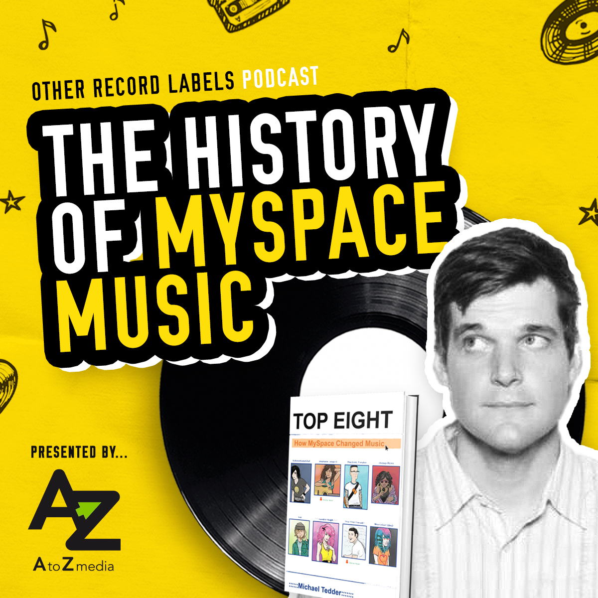 How MySpace Changed Music - (Interview with Author, Michael Tedder)