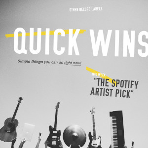 Quick Win: The Spotify Artist Pick