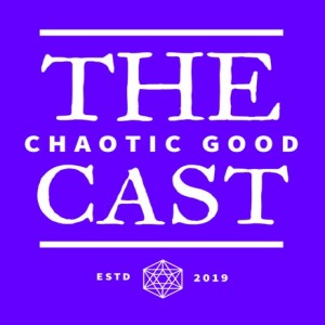 The Chaotic Good Cast - Episode 28 ”Frozen 2, The Mandalorian Episode 4 & Things We’re Thankful For”