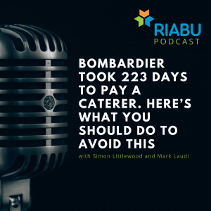 Bombardier took 223 days to pay a caterer. Here’s what you should do to avoid this.