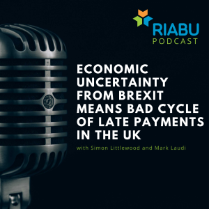 Economic uncertainty from Brexit means bad cycle of late payments in the UK