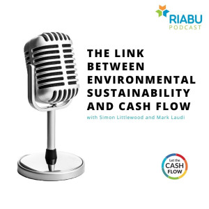 The important link between environmental sustainability and cash flow