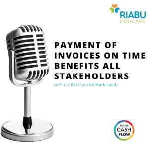 Payment of invoices on time benefits all stakeholders