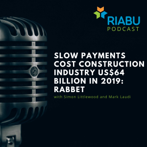  Slow payments cost construction industry US$64 billion in 2019: Rabbet 