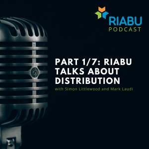 Part1/7: In this episode, RIABU talks about Distribution. Press play to hear more.