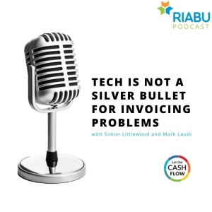 Tech is not a silver bullet for invoicing problems