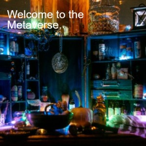 Welcome to the Metaverse.