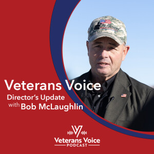 Director's Update with Bob McLaughlin - Mt. Carmel Veteran's Voice - March 2, 2024