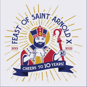 Feast of St. Arnold - June 9, 2022 - The Extra with Shannon Brinias