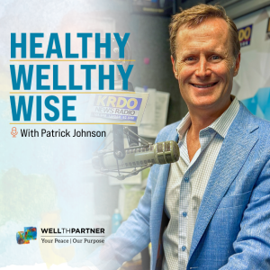 Healthy, Wealthy, Wise with Patrick Johnson - August 12, 2023