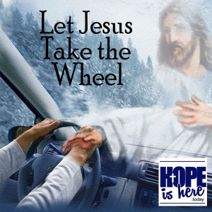 Let Jesus Take the Wheel
