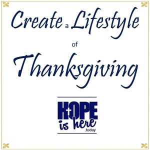 Create a Lifestyle of Thanksgiving