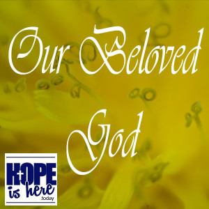 Our Beloved God