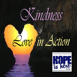 Kindness is Love in Action