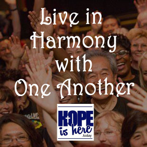 Live in Harmony with One Another