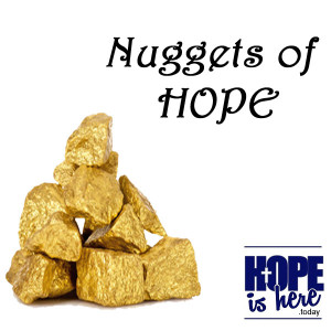 Nuggets of HOPE